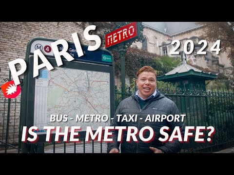 Paris Transportation Travel Tips | Is the Paris Metro Safe?